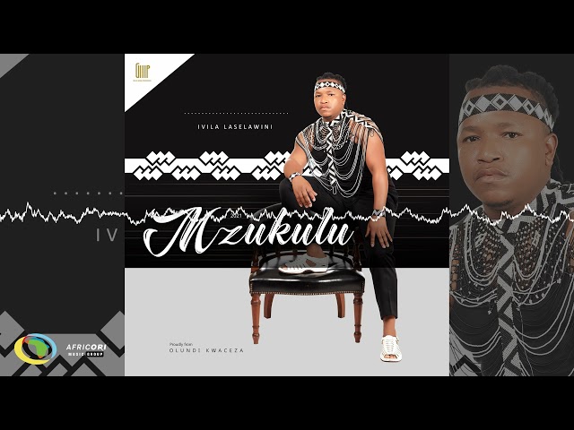 Mzukulu - Ivila Laselaweni (Official Audio) class=