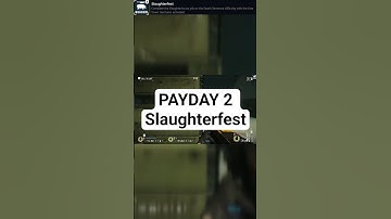 PAYDAY 2 | Achievement, Slaughterfest