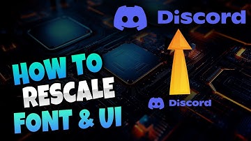 DISCORD - How to Resize & Rescale the Text Font and Interface UI