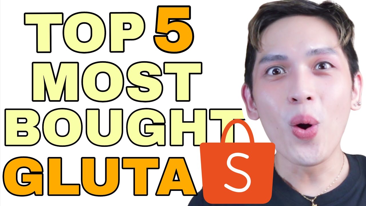 best iv glutathione brand in the philippines 2025 TOP 5 MOST BOUGHT GLUTA SA SHOPEE! BEST GLUTA NG MGA KAMUKHA? PASOK BA GLUTA MO? SIR LAWRENCE