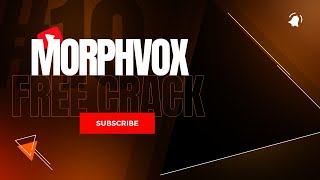 MorphVOX CRACK | FREE DOWNLOAD | FREE PRO VERSION | 2023