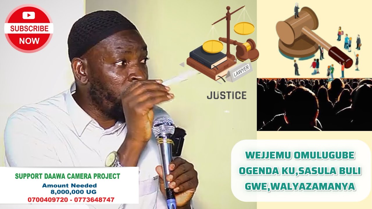 WEJJEMU OMULUGUBE OGENDA KU,SASULA BULI GWE,WALYAZAMANYA SHEIKH MUSA MUTYABA 