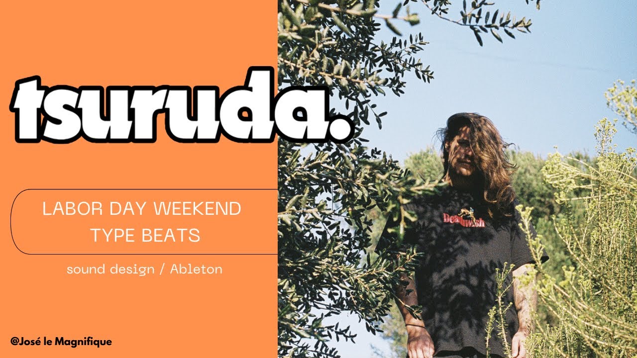 Tsuruda - LABOR DAY WEEKEND TYPE BEATS - Twitch Livestream (2023.09.07 ...