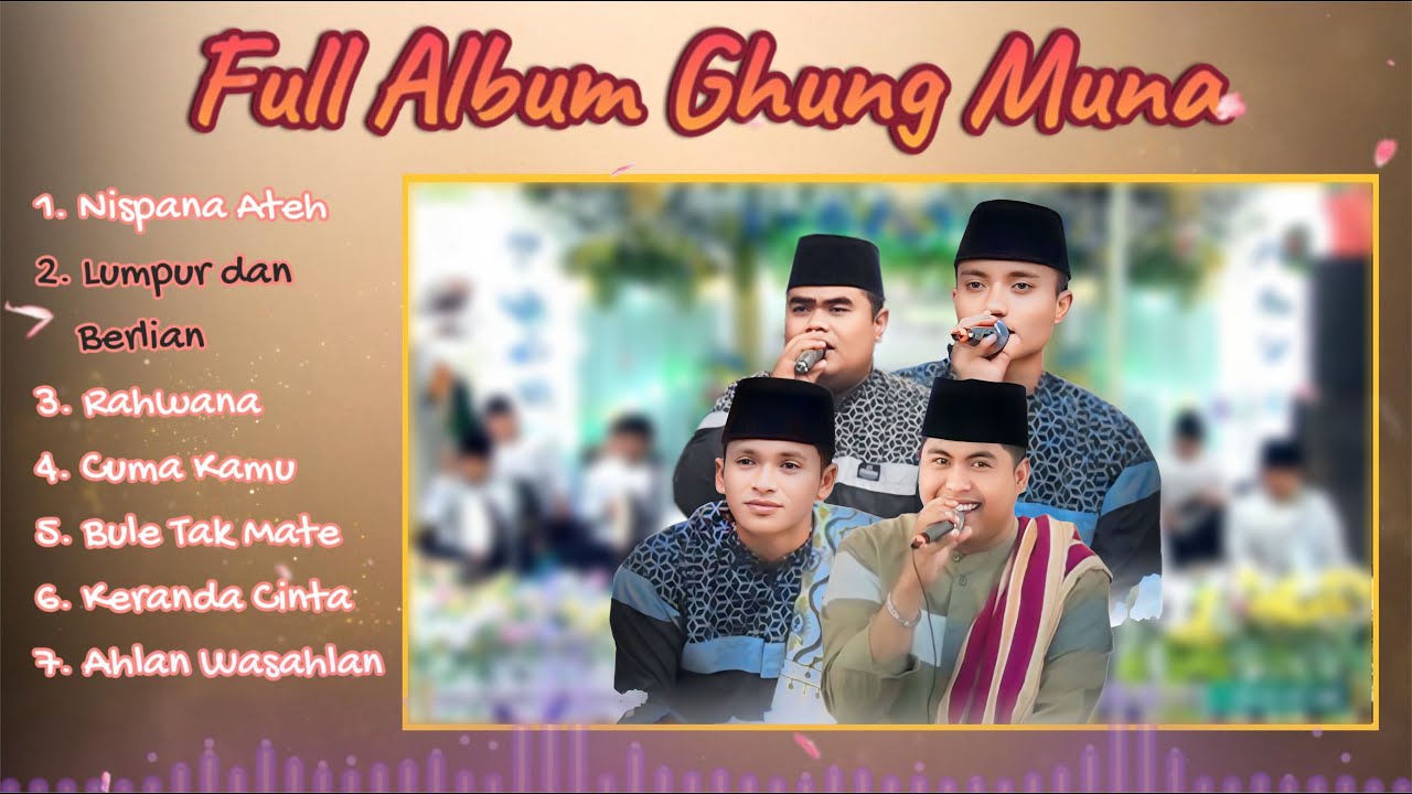Full Album Ghung Muna || Terbaru 2025