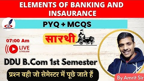 Elements of banking and insaurance | MCQs| 1st Semester Exam | DDU B.Com | महत्त्वपूर्ण प्रश्न