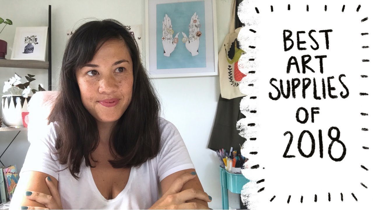 Best Art Supplies of 2018 : My Most Used & Loved