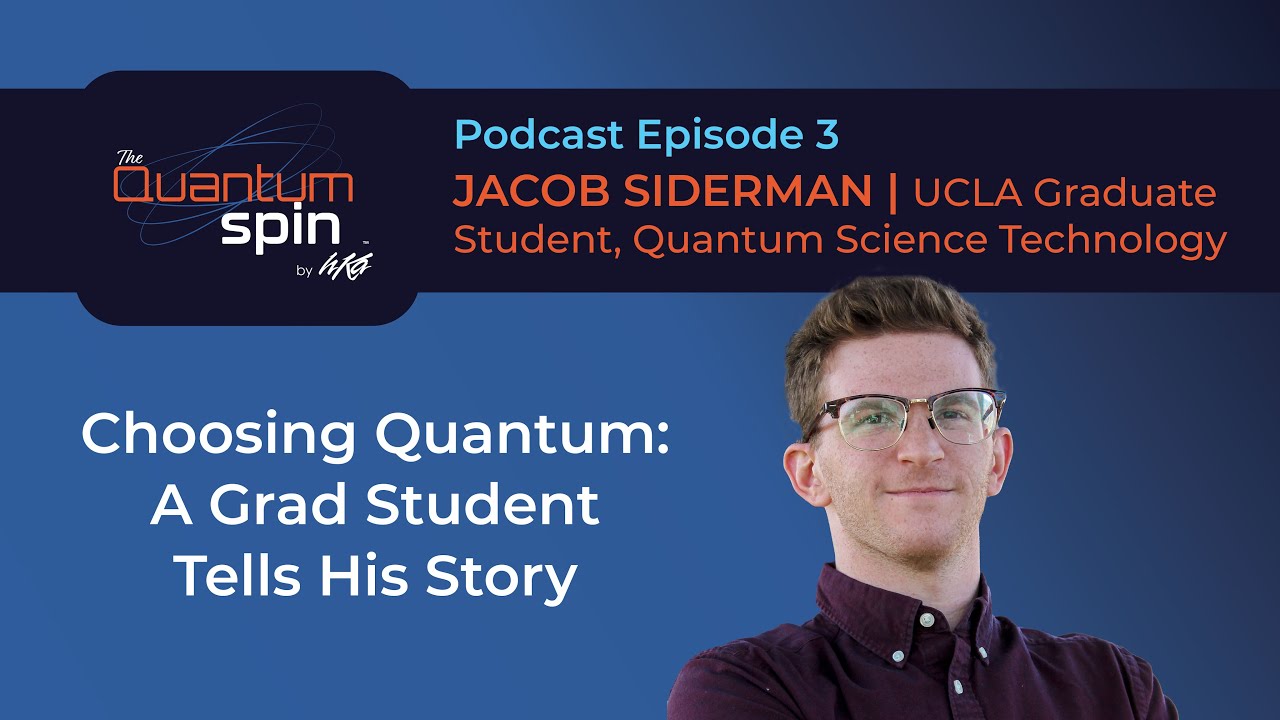 Episode 3: Choosing Quantum - A Grad Student Tells His Story - YouTube