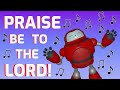 Gizmo&#39;s Daily Bible Byte - 185 - Ephesians 1:3 - Praise be to the Lord!