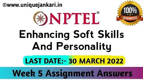Enhancing Soft Skills And Personality Assignment 5 || Most Probable Answers 2022 || Unique Jankari