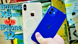 Exclusive:iPhone XS Max vs iPhone 12|Comparison and Speed Test