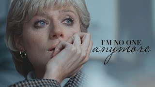 Princess Diana | I'm No One Anymore
