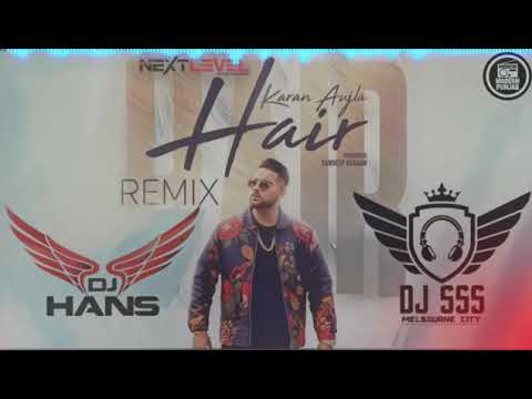 Hair rimix karan aujla dj hans dj sss