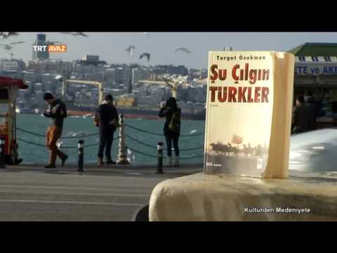 Turgut Özakman'ın Şu Çılgın Türkler Kitabını Tanıyalım - TRT Avaz