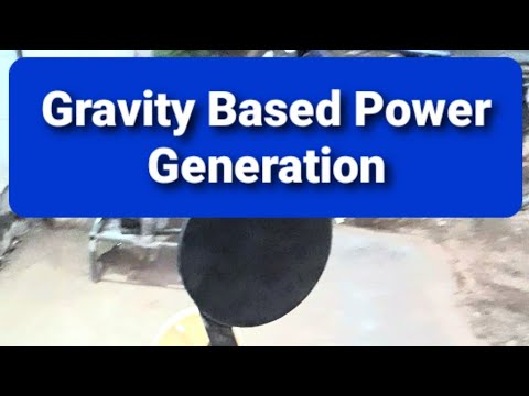 #gravity based power