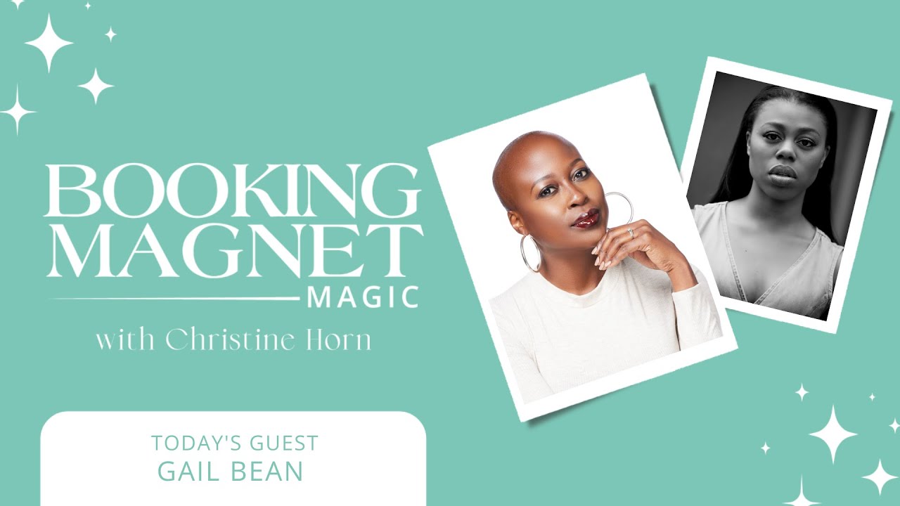 Interview with Gail Bean: Booking Magnet Magic w/ Christine Horn