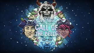 Call of the Bells -  Sea of Thieves 