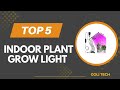 TOP 5 Meilleur Indoor Plant Grow Light 2026 - Les Indoor Plant Grow Light Comparatif & Test