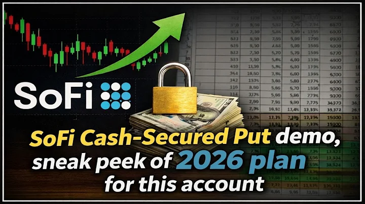 Selling a Cash Secured Put SOFI and 2026 Plans for this Account