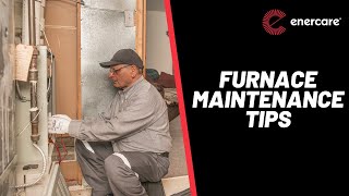 Furnace Maintenance Tips
