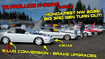 1991 BA Honda Prelude SI 4WS K-Series Swap - Part 2: 5-lug swap, brake upgrade, HondafestNW 2025