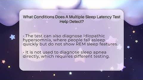 What Conditions Does A Multiple Sleep Latency Test Help Detect? - Sleep Apnea Support Network