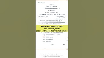 Advanced discrete mathematics MSc (1st sem) 2022 #chhindwara_university #msc #paper