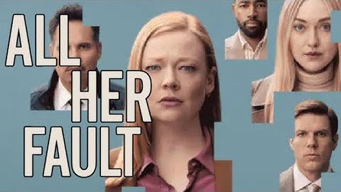 All Her Fault – Season 1 (2025) | A Perfect Life Hides a Terrible Secret