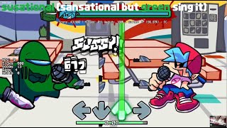 Fnfsusationalsansational But Green Impostor Sing It Meltdown Diff Clear