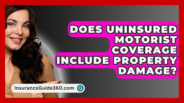 Does Uninsured Motorist Coverage Include Property Damage? -  InsuranceGuide360.com
