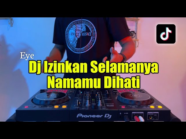 DJ IZINKAN SELAMANYA NAMAMU DI HATI - DI DALAM JIWA CINTA YANG SATU FULL BASS class=