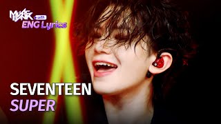 SEVENTEEN (세븐틴) - Super [ENG Lyrics] | KBS WORLD TV 230428 Resimi