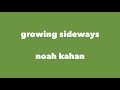 Noah Kahan Growing Sideways Lyrics mp3