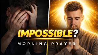 I Trust You, God – Even When It Feels Impossible - Morning Praye