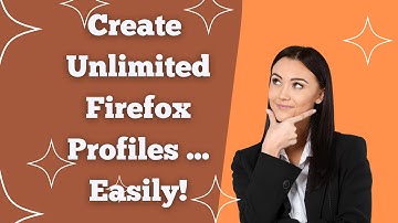 How To Create Firefox Profile
