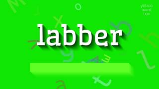 LABBER NASIL OKUNUYOR?  #laber (HOW TO PRONOUNCE LABBER? #labber)
