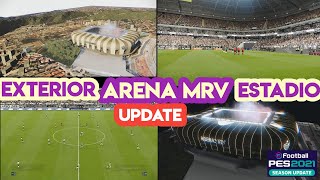 PES 2021 Estádio - ARENA MRV EXTERIOR Clube Atlético Mineiro Update 2024