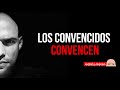 Los convencidos convencen  | Audio  | Andrés Londoño