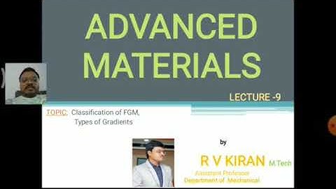 ADVANCED MATERIALS LECTURE 9