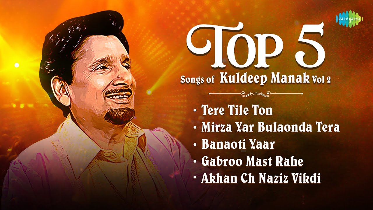 Kuldeep Manak Songs Playlist Vol 2  Tere Tile Ton  Mirza Yar Bulaonda Tera  Old Punjabi Songs