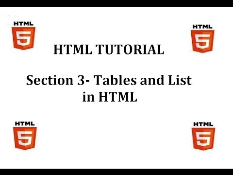 HTML Tutorial (Section 3- Tables and List in HTML-1)