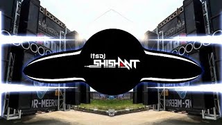 Wanted Jatav | High Gain Humming Bass Mix | DJ Shagun Kithor X DJ Tushar Gautam 