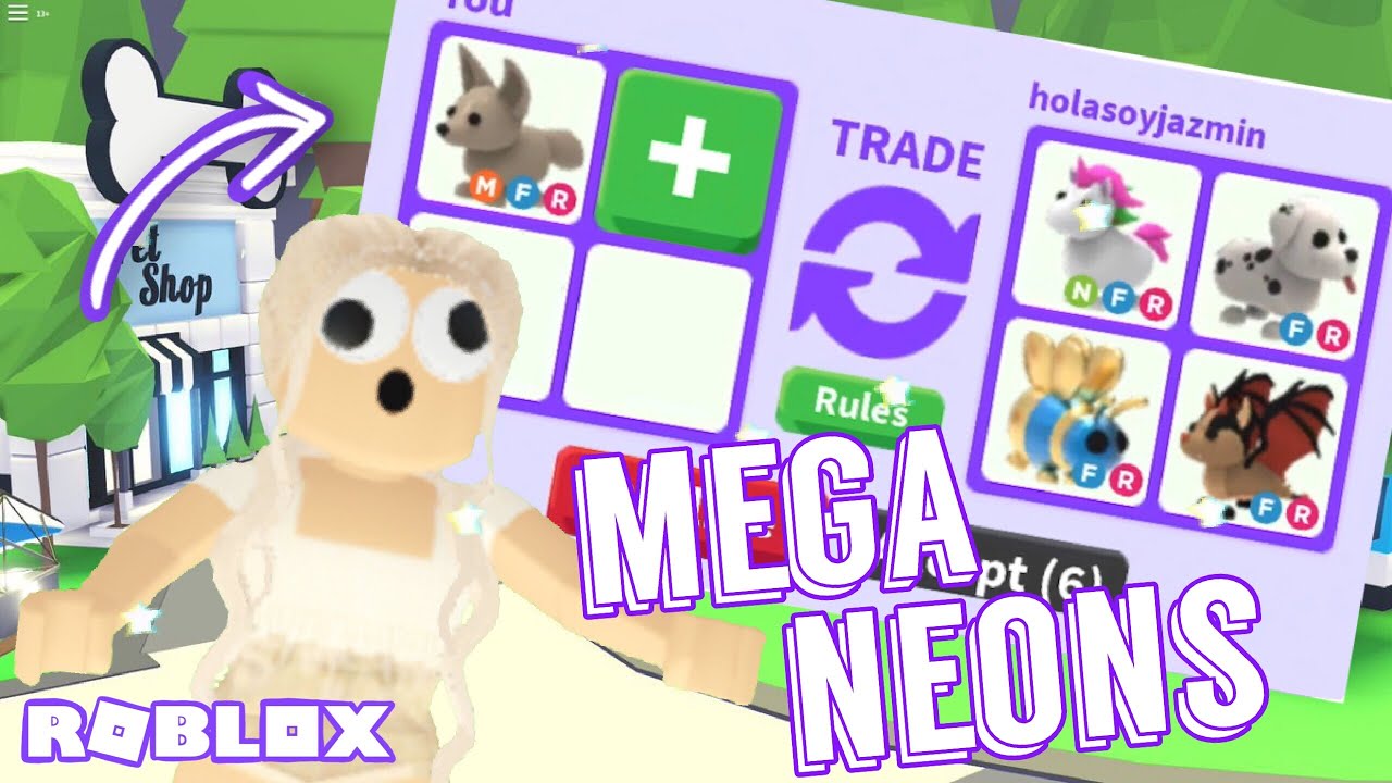 What Will People Trade For A Mega Neon Pet In Roblox Adopt Me