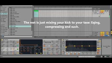 Simplified Tutorial 1 - How to make your own kick using Ableton