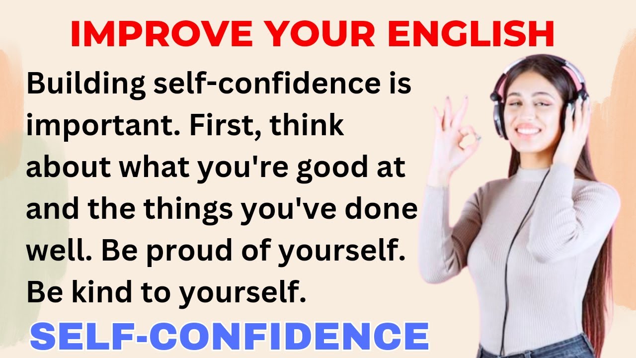 SelfConfidence Improve your English Learning English Speaking SelfConfidence Improve your English Learning English Speaking
