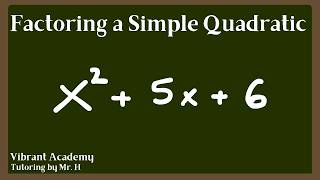 How to factor a simple quadratic - Step by Step