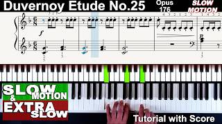 Duvernoy Op 176 no 25 slow motion & extra slow motion tutorial with sheet music
