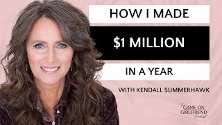 How I Made $1 Million in a Year With Kendall SummerHawk