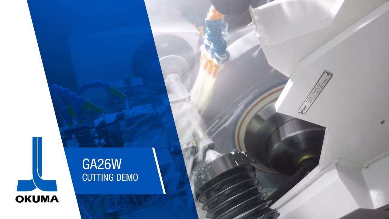 High-Efficiency Grinding With the Okuma GA26W