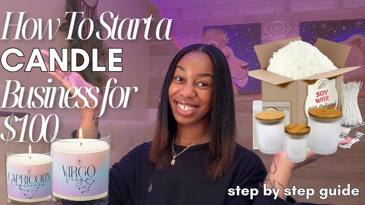 HOW TO START A CANDLE BUSINESS FOR 100 Everything You NEED To START how-to-start-a-candle-business-for-100-everything-you-need-to-start