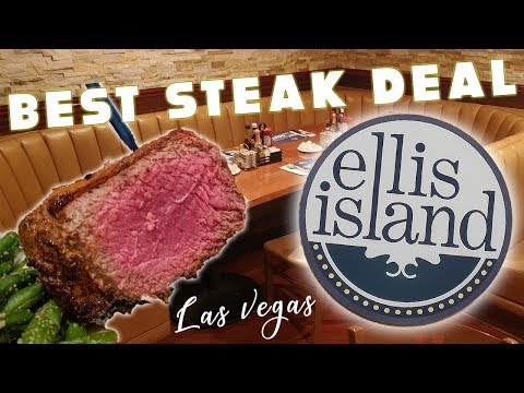 Best Steak Deal Las Vegas - Ellis Island